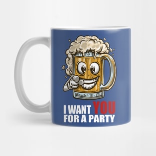 I Want You for a Party Mug